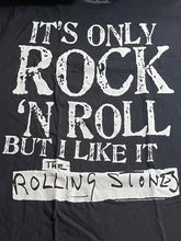 Load image into Gallery viewer, Rolling Stones T-shirt - It's Only Rock n Rock But I like It
